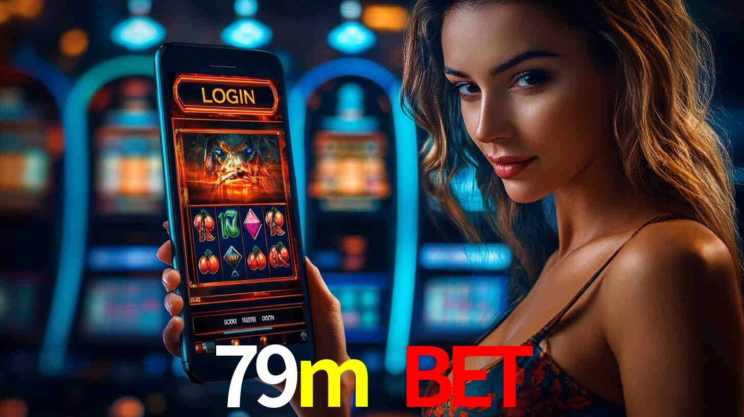 Vantagens App 79m bet